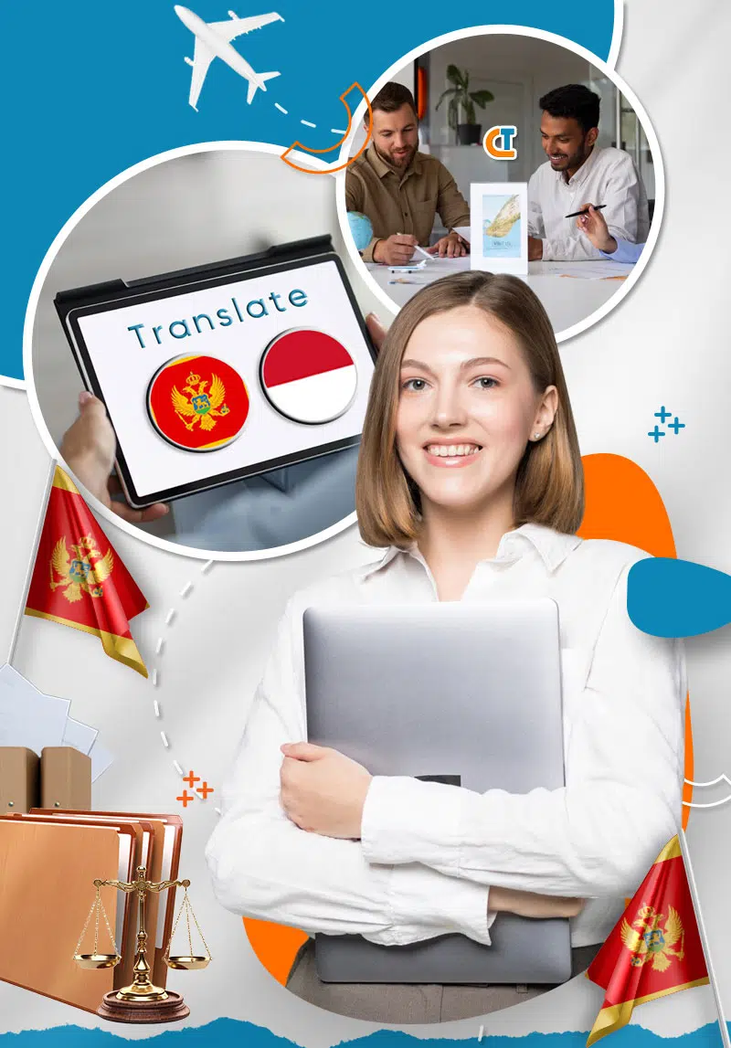 Butuh Jasa Penerjemah Bahasa Montenegrin Tersumpah PT. CITRA LINGUA INTERNASIONAL melayani jasa penerjemah tersumpah, jasa penerjemah dokumen tersumpah, legalisasi, dokumen, notaris, apostille dokumen, legalisasi kedutaan, interpreter, voice over, subtitle transkrip audio dan video, laguage services, our client, contact us, about us, dan layanan penerjemah bahasa arab, belanda, inggris, prancis, mandarin, jerman, jepang, spanyol, korea, aymara, efik, norwegia, kpelle, taiwan, abkhazia, italia, thailand, denmark, polandia, islandia, ceko, portugis, rusia, rumania,india, pakistan, kamboja, guarani, acholi, afar, afrika, albania, aleut, amhar, ibrani, armenia, assam, avar, azeri, baluchi, bajuni, bambara, banglades, bengali, bosnia, belarusia, bulgaria, myanmar, bemba, bhojpuri, bodo, catalan, gaelic, zulu, yoruba, xhosa, wolof, venda, twi, tswana, tigrinya, telugu, tajik, tagalog, swazi, swahili, tatar, nevajo, quechua, oriya, latvia, latin, kurdi, laos, oraon, kongo, konkani, komi, koasati, kirundi, kinyarwanda, kikuyu, khoisan, samoa, kasubi, kawi, sango, sinhala, shona, sepedia, sindhi, nepali, ndebele, mizo, marathi, maori, manx, ateso, basque, cebu, dogri, bihari, dinka, ebira, edo, estonian, farsi, flemish, ilocano, igbo, hakka, iban, hongaria, hamong-mien, gujarat, georgia, galisia, fula, inuktititut, inupiaq, jawa, kannada, khasi, kazakh, keren, kashmir, rajasthani, chechnyha, kanton, dzongkha.